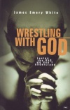 Wrestling With God